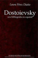 Dostoievsky: una bibliografía en español